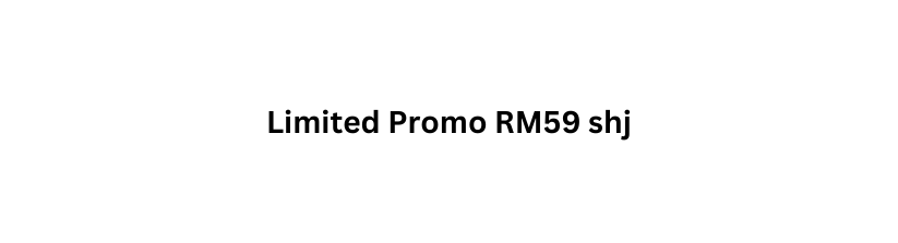 Limited Promo RM59 shj