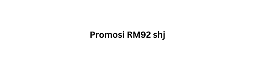 Promosi RM92 shj